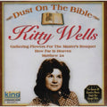 Kitty Wells: Dust on the Bible  ( CD )