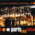 Various Artists: Paris City Coffee - CD