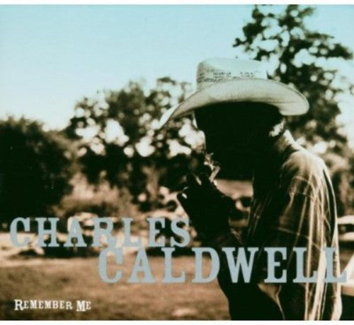Charles Caldwell: Remember Me  ( CD )