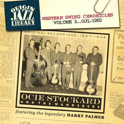 Ocie Stockard & the Wanderers: Western Swing Chronicles, Vol. 3  ( CD )