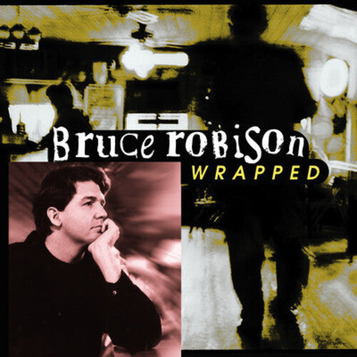 Bruce Robison: Wrapped  ( CD )