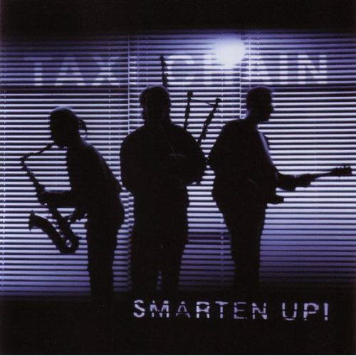 Taxi Chain: Smarten Up  ( CD )