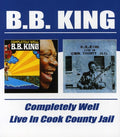 B.B. King: Completely Well / Live in Cook County Jail  ( CD )