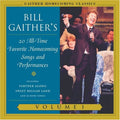 Bill Gaither: Gaither Homecoming Classics, Vol. 1  ( CD )