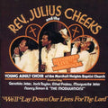 Rev. Julius Cheeks: We'll Lay Down Our Lives for the Lord  ( CD )