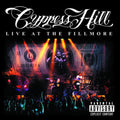 Cypress Hill: Live at the Fillmore  ( CD )