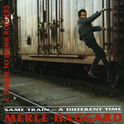 Merle Haggard: Same Train A Different Time  ( CD )