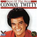 Conway Twitty: Best of the Best  ( CD )