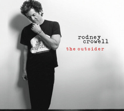 Rodney Crowell: Outsider  ( CD )