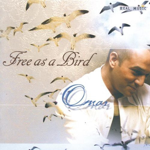 Omar: Free As a Bird  ( CD )