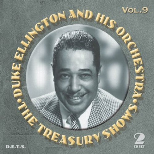 Duke Ellington: The Treasury Shows, Vol. 9 - CD