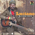 Luciano: Serious Times - CD