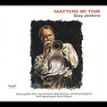 Clay Jenkins: Matters of Time - CD