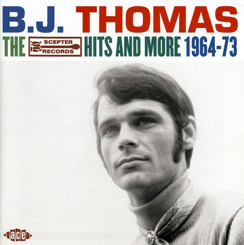 B.J. Thomas: The Scepter Hits and More 1964-73  ( CD )