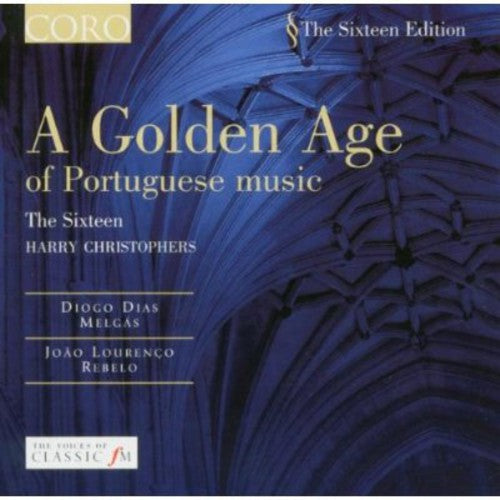 Harry Christophers: Golden Age of Portuguese Music  ( CD )
