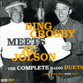 Bing Crosby: Bing Crosby Meets Al Jolson: The Complete Radio Duets - CD