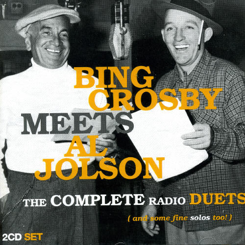 Bing Crosby: Bing Crosby Meets Al Jolson: The Complete Radio Duets - CD
