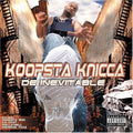 Koopsta Knicca: De Inevitable  ( CD )