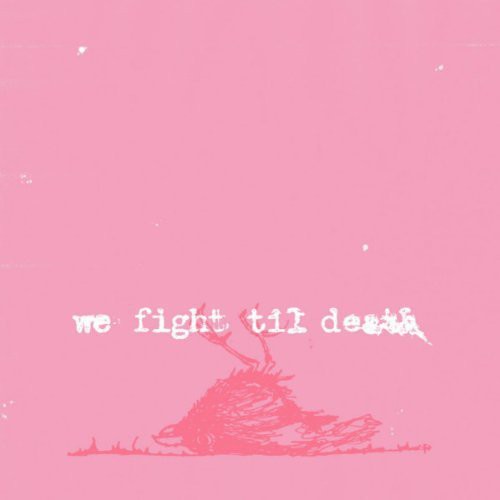 Windsor for the Derby: We Fight Til Death  ( CD )