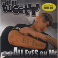 Lil' Tweety: All Eyes On Me  ( CD )