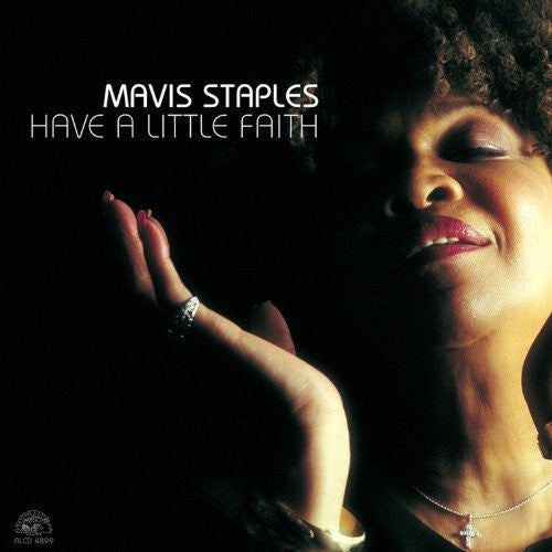 Mavis Staples: Have a Little Faith  ( CD )