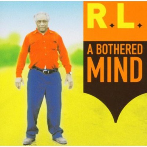 R.L. Burnside: A Bothered Mind  ( CD )