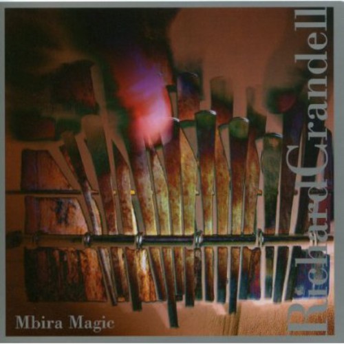 Richard Crandell: Crandell, R. : Mbira Magic  ( CD )