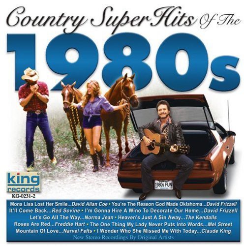 Country Super Hits of 1980's: Coll of Classics: Country Super Hits Of The 1980's: Collection Of Classics  ( CD )