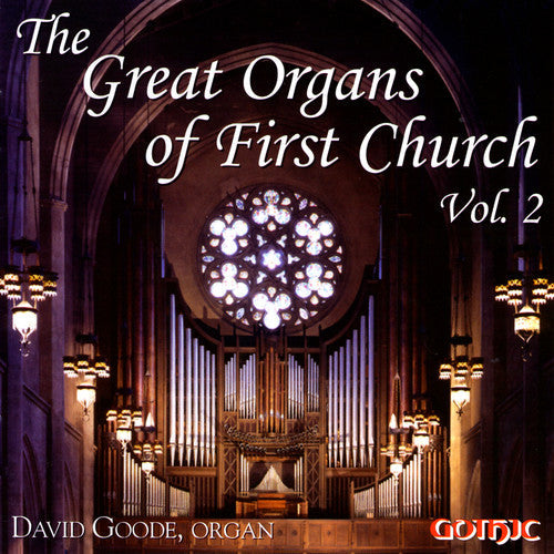 David Goode: Great Organs of First Church 2  ( CD )