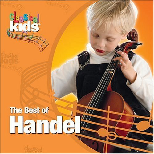 Les Lunes du Cousin Jacques: Best of Classical Kids: George Frederic Handel  ( CD )