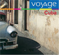 Various Artists: Cuba: Voyage - CD