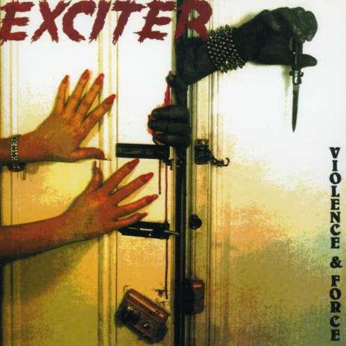 Exciter: Violence and Force - CD