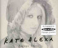 Kate Alexa: Always There - CD SINGLE