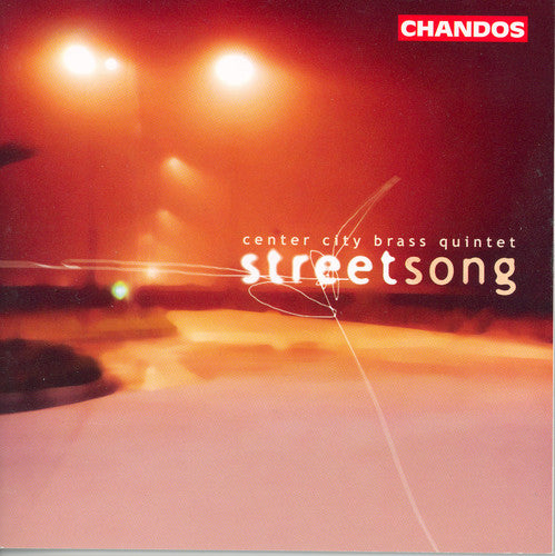 Center City Brass Quintet: Streetsong  ( CD )