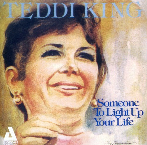 Teddi King: Someone to Light Up Your Life - CD