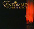 Entombed: Unreal Estate - CD