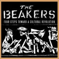 The Beakers: Four Steps Toward a Cultural Revolution  ( CD )