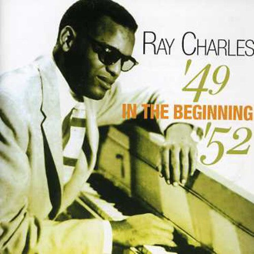 Ray Charles: In the Beginning 1949-52 - CD