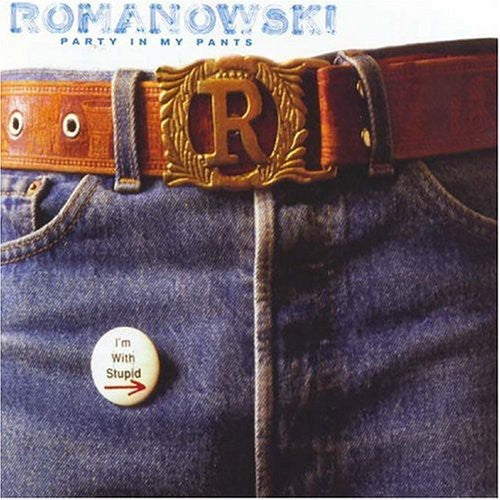 Romanowski: Party in My Pants - Vinyl
