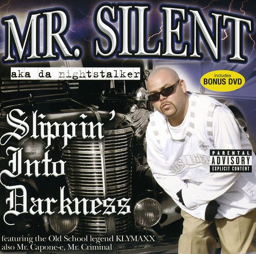 Silent: Slippin Into Darkness  ( CD )