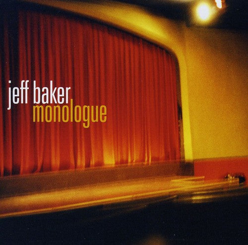 Jeff Baker: Monologue - CD