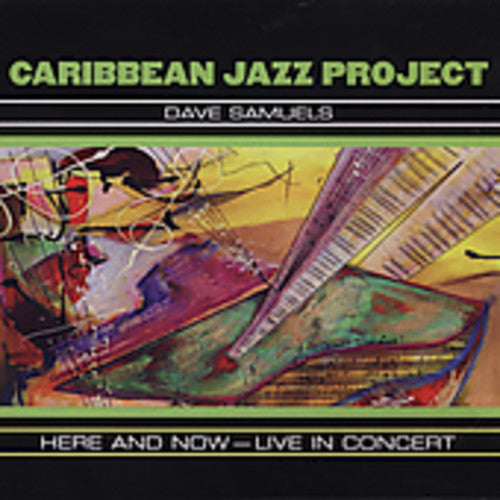 Caribbean Jazz Project: Here and Now: Live In Concert - CD