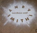 DJ Andy Smith: Andy Smith's Northern Soul - VINYL