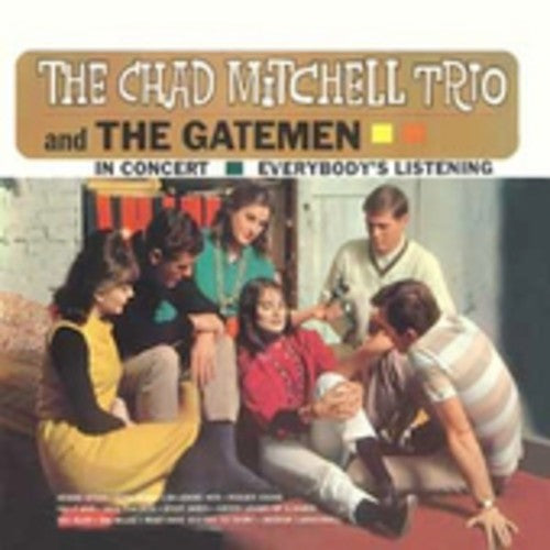 Chad Mitchell Trio & the Gateme: In Concert: Everybody's Talking  ( CD )