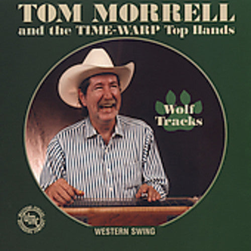 Tom Morrell & Time Warp Tophands: Wolf Tracks  ( CD )
