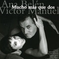 Ana Bel n: Mucho Mas Que Dos - CD