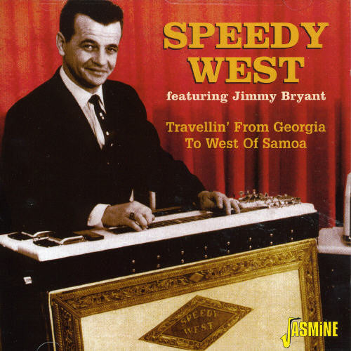 Speedy West: Travellin' from Georgia to West of Samoa  ( CD )
