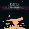 Kaos: Hello Stranger  ( CD )