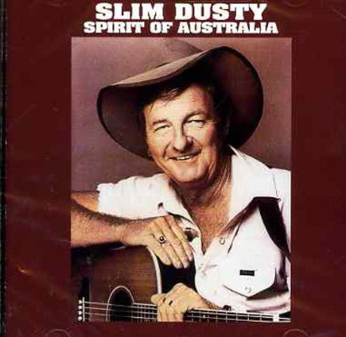 Slim Dusty: Spirit of Australia  ( CD )
