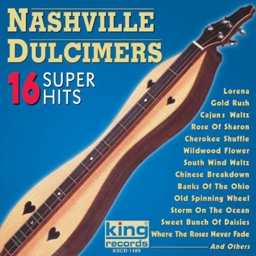 Nashville Dulcimers: 16 Super Hits  ( CD )